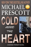 Cover: Cold Around the Heart (Bonnie Parker, PI, #1) - Bonnie Parker, PI