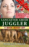 Cover: Lancaster Amish Juggler 4-Book Boxed Set (The Lancaster Amish Juggler Series, #5) - The Lancaster Amish Juggler Series