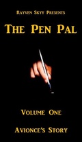 Cover: The Pen Pal ~ Avionce's Story (The Pen Pal Series, #1) - Rayven Skyy