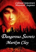 Cover: Dangerous Secrets (Colonial American Historical Suspense Novels) - Colonial American Historical Suspense Novels