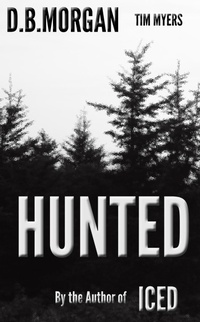 Enlarge image Cover: Hunted - Tim Myers