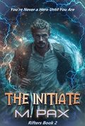 Cover: The Initiate (The Rifters, #2) - M. Pax