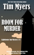 Cover: Room for Murder (The Lighthouse Inn Mysteries, #4) - Tim Myers
