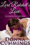 Cover: Lord Rakehell's Love (The Curse of True Love, #1) - Donna Cummings