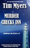 Cover: Murder Checks Inn (The Lighthouse Inn Mysteries, #3) - Tim Myers