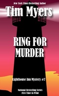 Cover: Ring for Murder (The Lighthouse Inn Mysteries, #7) - Tim Myers