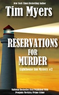 Cover: Reservations for Murder (The Lighthouse Inn Mysteries, #2) - Tim Myers