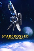 Cover: Starcrossed (Tales from Pocatello, #3) - Tales from Pocatello