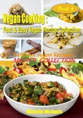 Cover: Delicious Vegan Recipes Master Collection (Vegan Cooking Fast & Easy Recipe Collection, #8) - Vegan Cooking Fast & Easy Recipe Collection