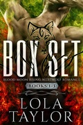 Cover: Blood Moon Rising Box Set (Books 1-3) - Blood Moon Rising Werewolf Romance Box Sets