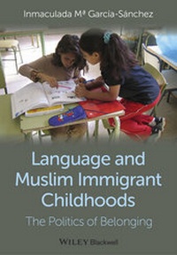 Abbildung von: Language and Muslim Immigrant Childhoods - Wiley-Blackwell