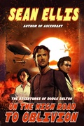 Cover: On the High Road to Oblivion (Dodge Dalton Adventures, #3) - Adrenaline Press