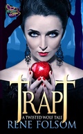 Cover: Trapt: A Twisted Wolf Tale - Rene Folsom