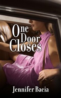 Cover: One Door Closes - Jennifer Bacia