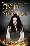 Cover: Anais of the Stolen Road (Blood Mage Chronicles, #2) - Blood Mage Chronicles