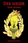 Cover: Der Sieger: Zehn Satiren - Cassiopeiapress Extra Edition