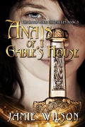 Cover: Anais of Gable's House (Blood Mage Chronicles, #3) - Blood Mage Chronicles