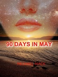 Cover: 90 Days in May - Wheelhouse Publishing