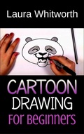 Cover: Cartoon Drawing For Beginners - Laura Whitworth