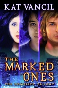 Cover: The Marked Ones: The Complete Trilogy Omnibus Boxset - The Marked Ones