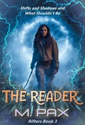 Cover: The Reader (The Rifters, #3) - M. Pax