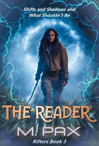 Enlarge image Cover: The Reader (The Rifters, #3) - M. Pax