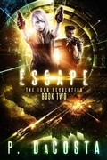 Cover: Girl From Above 2: Escape (The 1000 Revolution, #2) - The 1000 Revolution