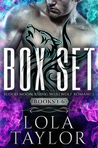 Enlarge image Cover: Blood Moon Rising Box Set (Books 1-6) - Lola Taylor