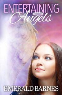Enlarge image Cover: Entertaining Angels - Emerald Barnes