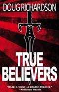 Cover: True Believers - VELVET ELVIS ENTERTAINMENT