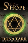 Cover: Seed of Hope (Covenant of Grace, #2) - Fiona Tarr