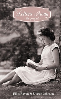 Enlarge image Cover: Letters Away - The Prequel - AP Publishing LLC