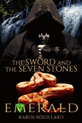 Cover: The Sword and The Seven Stones ( Emerald) Book 3 - The Sword and The Seven Stones