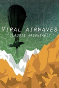 Cover: Viral Airwaves - Claudie Arseneault
