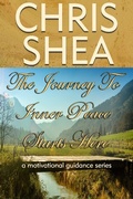 Cover: The Journey to Inner Peace Starts Here (a motivational guidance series, #1) - a motivational guidance series