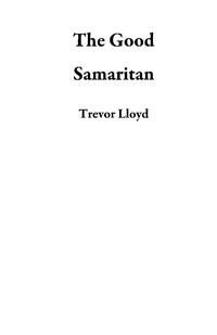 Enlarge image Cover: The Good Samaritan - Trevor Lloyd