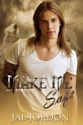 Cover: Make Me Safe (Taken By The Alpha Mpreg Series, #2) - Taken By The Alpha Mpreg Series