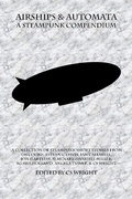 Cover: Airships & Automata - Cogsmith Publishing