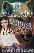 Cover: The Falstaff Vampire Werewolves - Lynne Murray