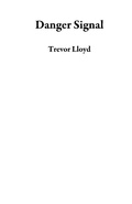 Cover: Danger Signal - Trevor Lloyd