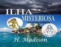 Cover: Ilha Misteriosa: Desvendando os Mist&eacute;rios - Revival Waves of Glory Books & Publishing