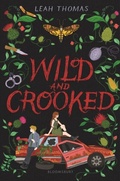 Cover: Wild and Crooked - Bloomsbury eBooks US