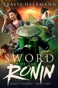 Cover: Sword of the Ronin (The Ronin Trilogy, #2) - Bear Paw Publishing