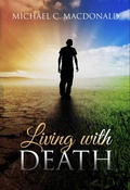 Cover: Living with Death - MacDonald Publishing