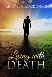 Enlarge image Cover: Living with Death - MacDonald Publishing
