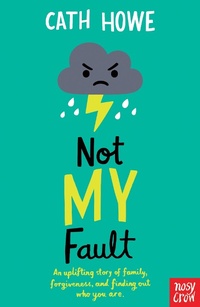 Enlarge image Cover: Not My Fault - Nosy Crow Ltd