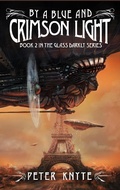 Cover: By a Blue and Crimson Light - Book 2 in the Glass Darkly series - Glass Darkly