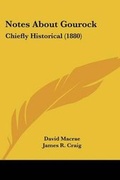 Cover: Notes About Gourock - Kessinger Publishing