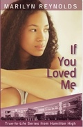 Cover: If You Loved Me (True-to-Life Series from Hamilton High, #7) - True-to-Life Series from Hamilton High