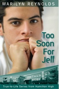 Cover: Too Soon for Jeff (True-to-Life Series from Hamilton High, #3) - True-to-Life Series from Hamilton High